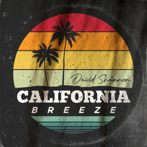 Album California Breeze oleh David Shannon