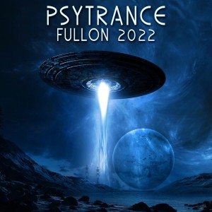 Album Psy Trance Fullon 2022 oleh Charly Stylex