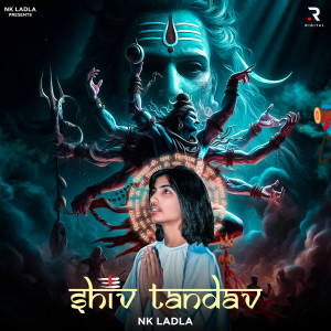 ดาวน์โหลดและฟังเพลง Shiv Tandav พร้อมเนื้อเพลงจาก Nk Ladla