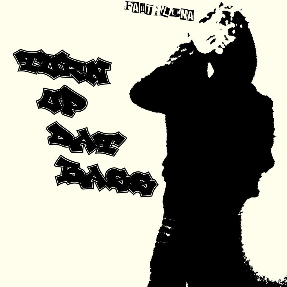 turn up dat bass (Explicit)