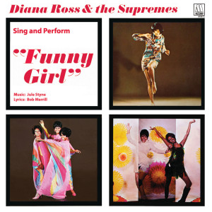 Diana Ross & The Supremes的專輯Diana Ross & The Supremes Sing And Perform "Funny Girl"