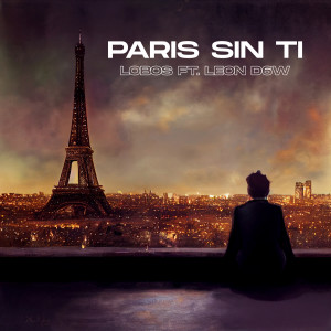 Album París Sin Ti from Lobos