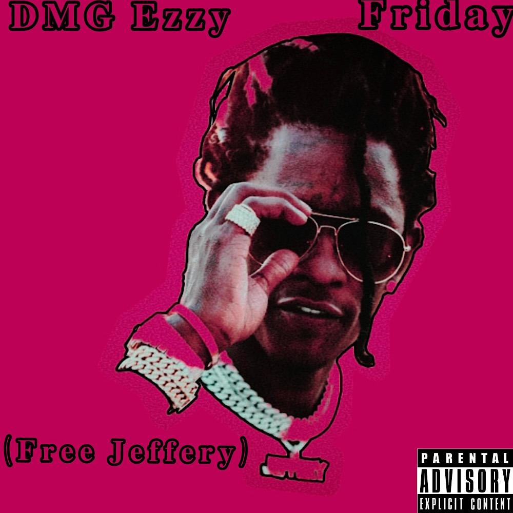 Friday (Free Jeffery) (Explicit)