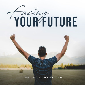 Listen to Facing Your Future song with lyrics from Fuji Harsono