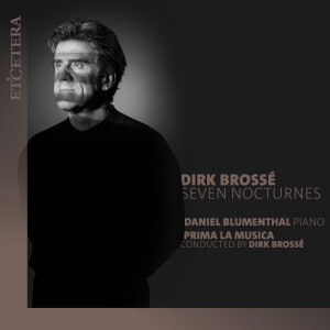 Dirk Brossé的專輯Brossé: Seven Nocturnes