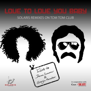 Tom Tom Club的專輯Love to Love You Baby (Remixes)