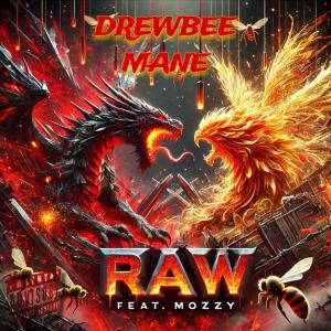 อัลบัม Raw (feat. Mozzy) [Explicit] ศิลปิน Drewbee Mane