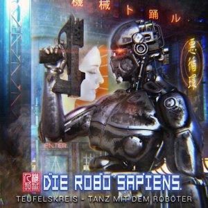 อัลบัม Teufelskreis - Tanz Mit Dem Roboter ศิลปิน Die Robo Sapiens
