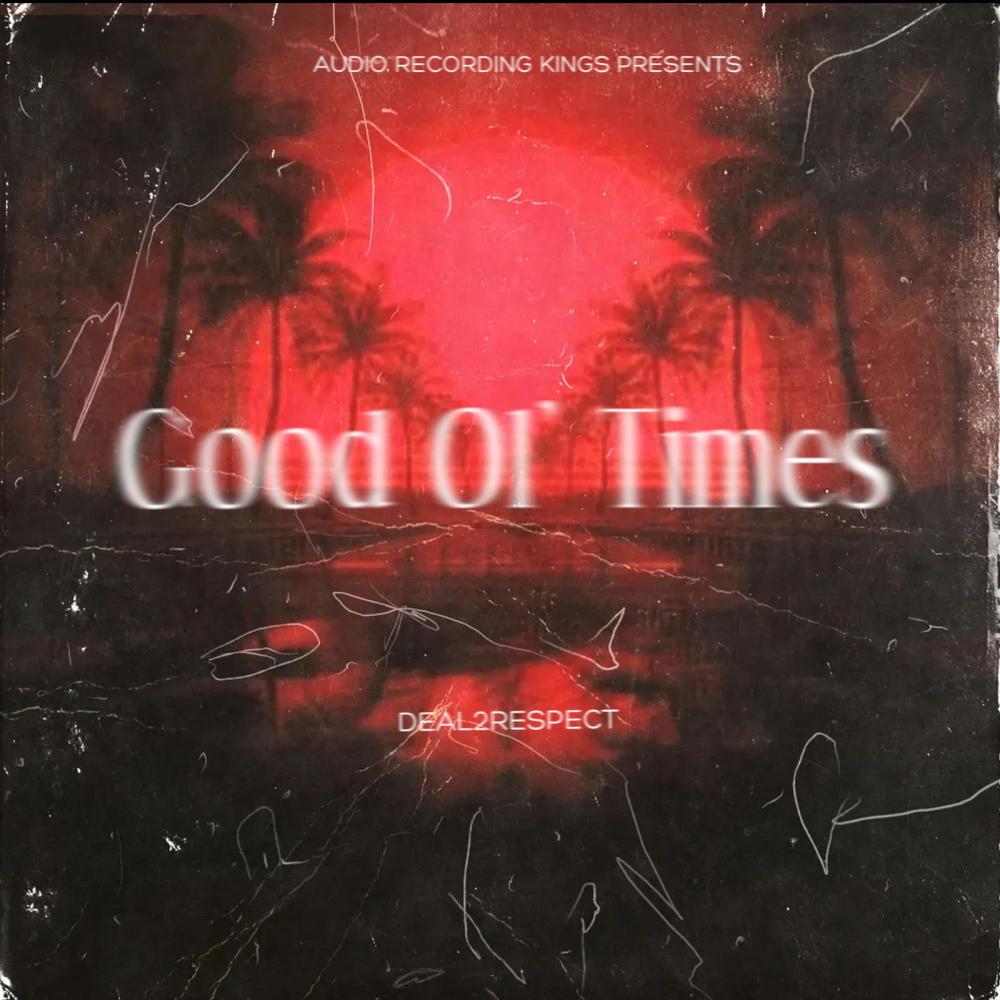 Good Ol Time (Explicit)