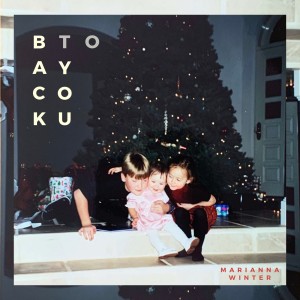 Listen to Back To You song with lyrics from Marianna Winter
