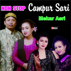收聽Mekar Asri的Nonstop Campursari Prau Layar歌詞歌曲