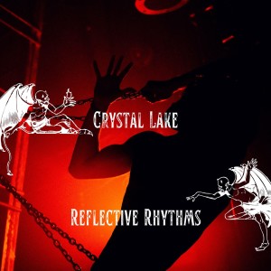 ดาวน์โหลดและฟังเพลง Reflective Rhythms พร้อมเนื้อเพลงจาก Crystal Lake