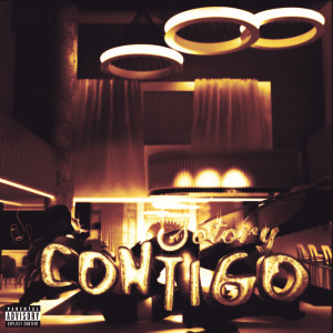 Listen to CoNtiGo (Explicit) song with lyrics from Sotory