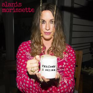ดาวน์โหลดและฟังเพลง Reasons I Drink พร้อมเนื้อเพลงจาก Alanis Morissette
