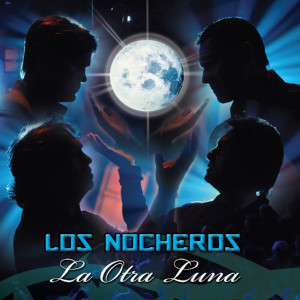 Los Nocheros的专辑La Otra Luna