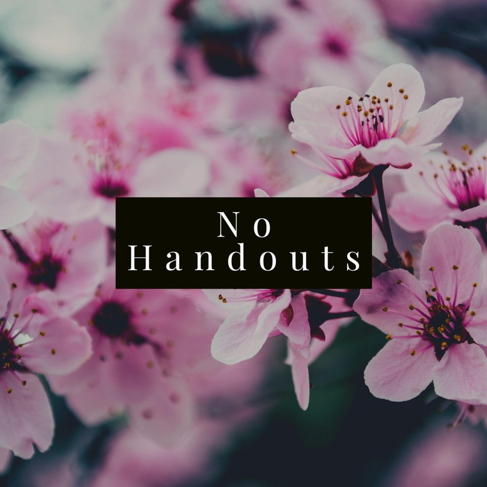 No Handouts (Explicit)