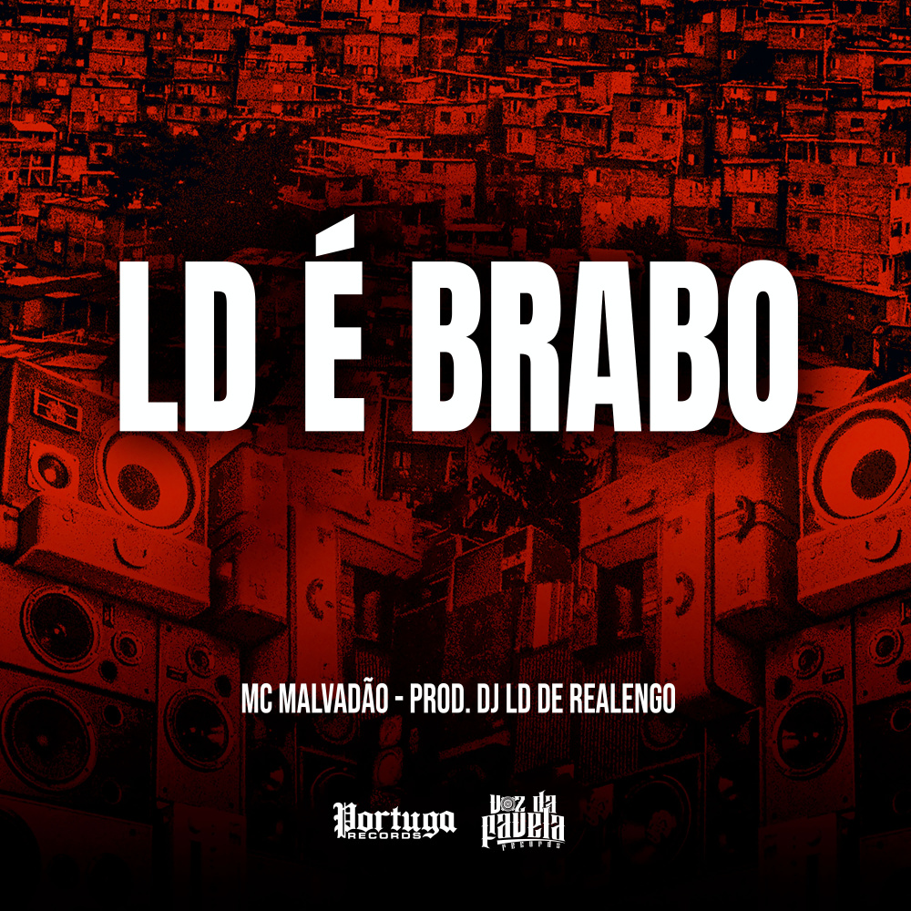 LD É BRABO (Explicit)