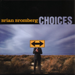 收聽Brian Bromberg的Never Give Up歌詞歌曲