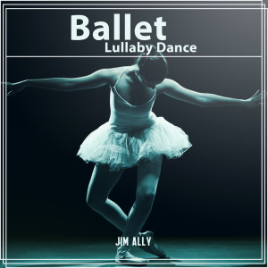 Ballet Lullaby Dance