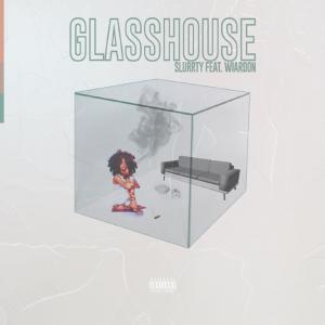 ดาวน์โหลดและฟังเพลง Glass House  (Explicit) พร้อมเนื้อเพลงจาก SlurRty