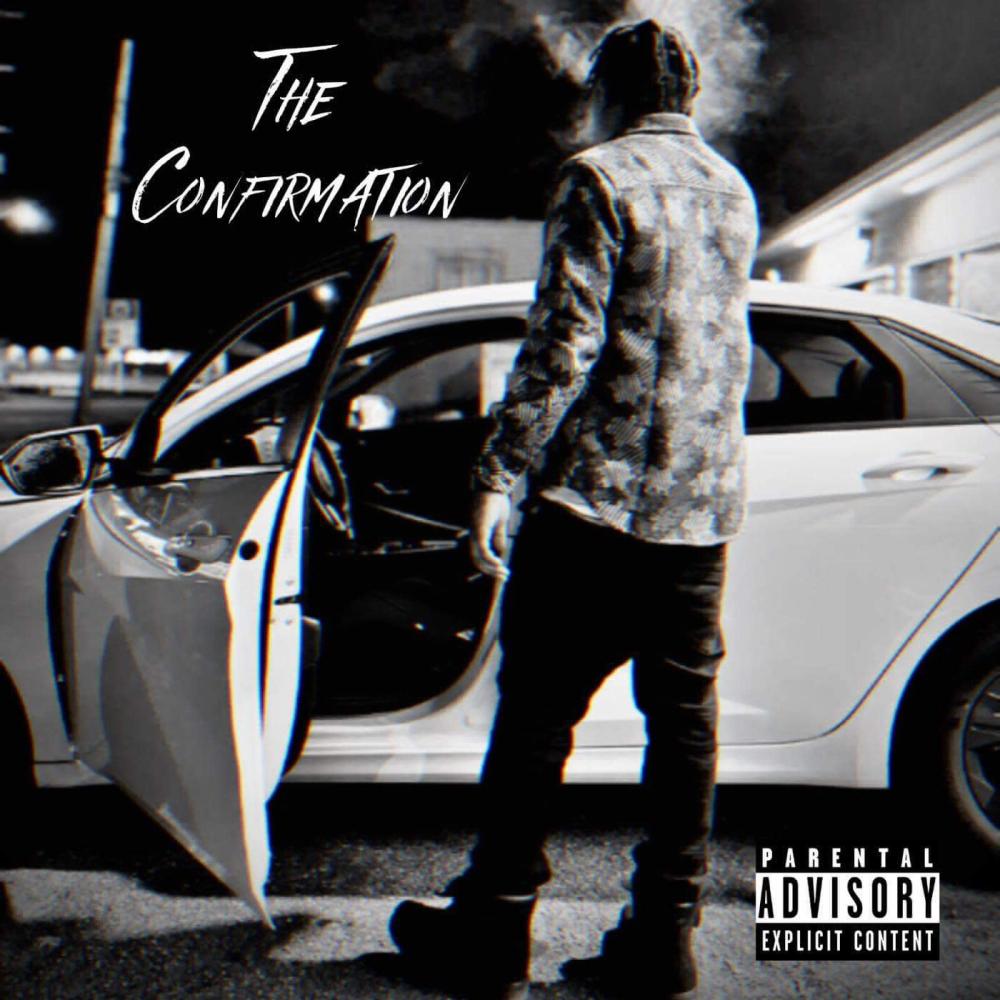 The Confirmation (feat. LavaDope) (Explicit)