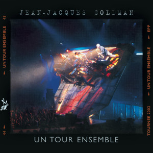 อัลบัม Un tour ensemble (Live) ศิลปิน Jean-Jacques Goldman