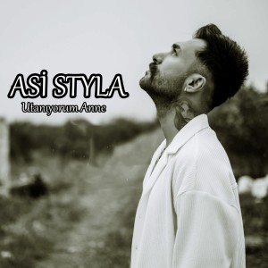 Listen to Utanıyorum Anne song with lyrics from Asi Styla