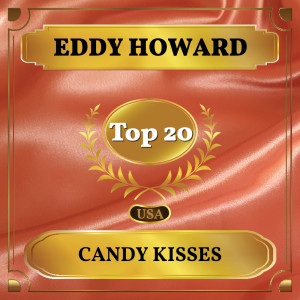 Candy Kisses dari Eddy Howard