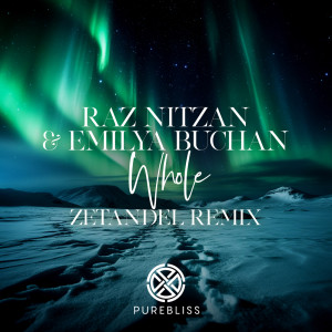 Album Whole (Zetandel Remix) oleh Raz Nitzan