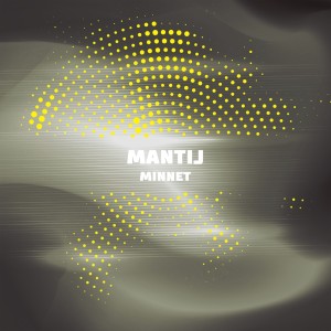 ดาวน์โหลดและฟังเพลง Minnet (Original Mix) พร้อมเนื้อเพลงจาก Mantij