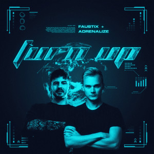 ดาวน์โหลดและฟังเพลง Turn Up พร้อมเนื้อเพลงจาก Faustix