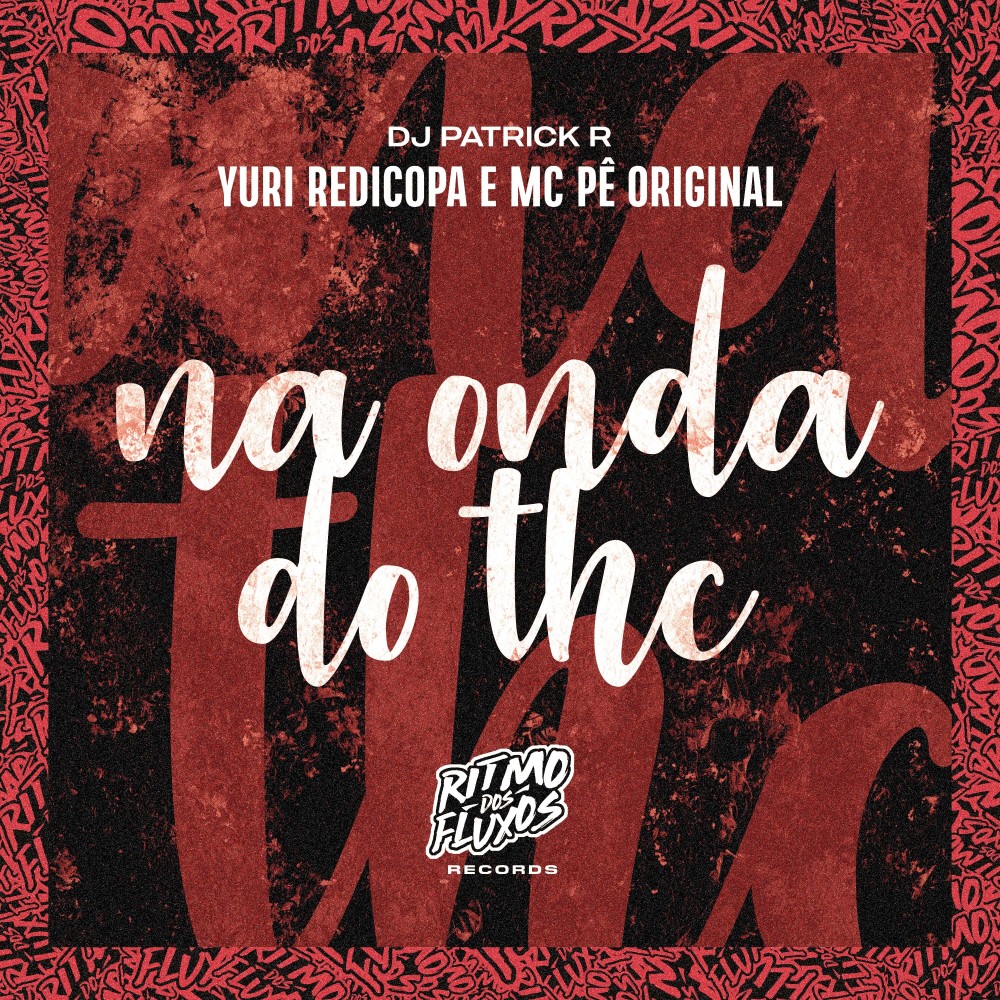 Na Onda do Thc