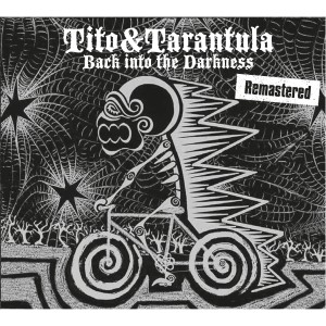 Album Back into the Darkness from Tito & Tarantula