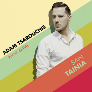 Album San Tainia (Remix) from Adam Tsarouchis