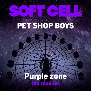 Soft Cell的專輯Purple Zone (The Remixes)