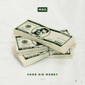 Album Voor Die Money from MRD