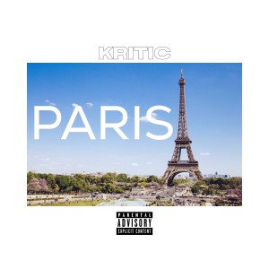 KRITIC的專輯Paris (Explicit)