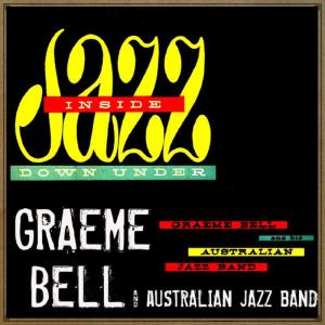 Graeme Bell的專輯Inside Jazz Down Under