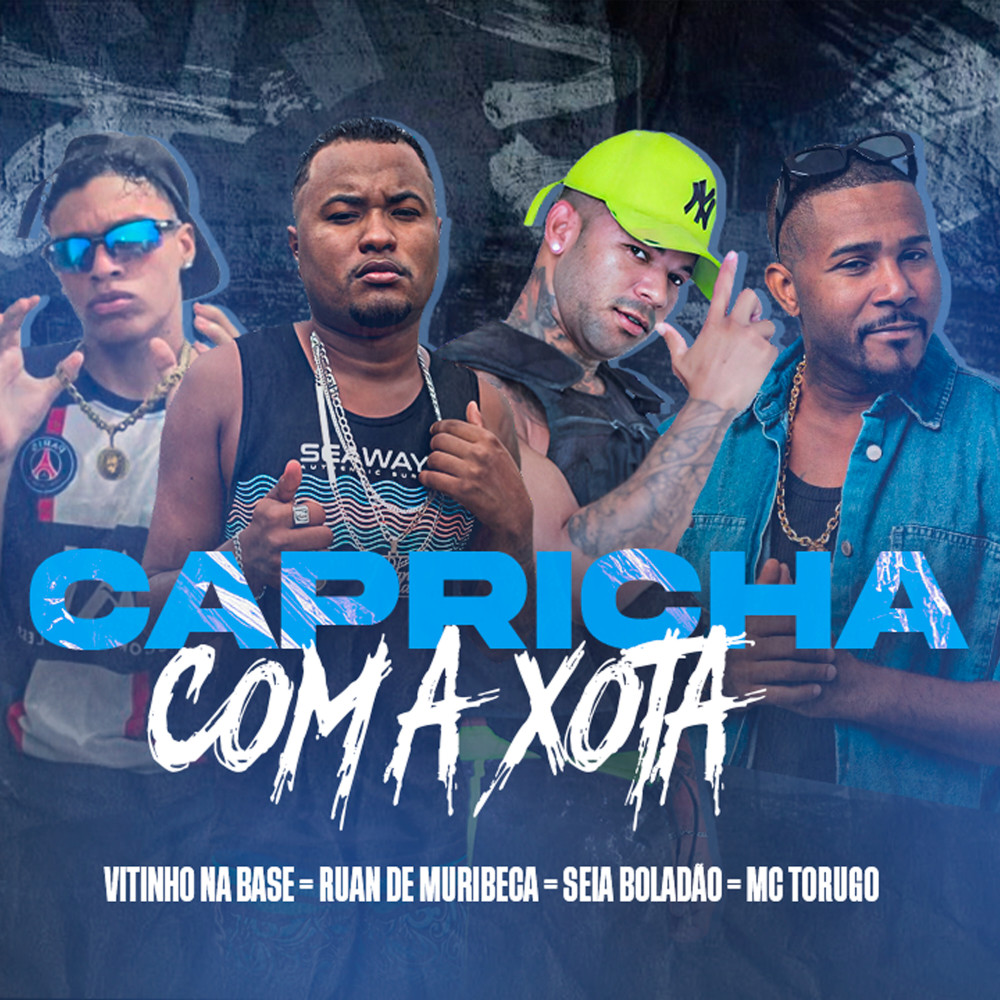 Capricha Com a Xota (feat. MC Torugo) (Explicit)