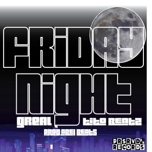 ดาวน์โหลดและฟังเพลง friday night (feat. tito beats) (Explicit) พร้อมเนื้อเพลงจาก G-Real