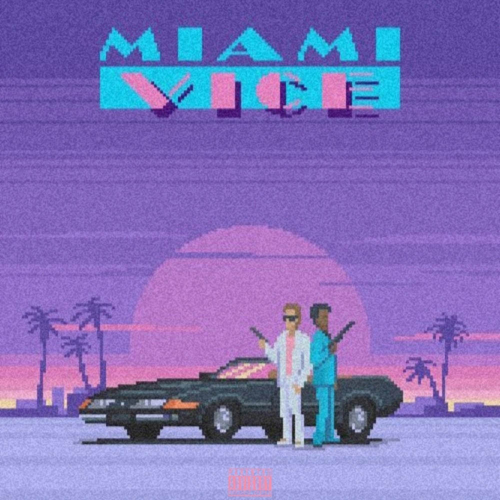 Miami Vice (Explicit)