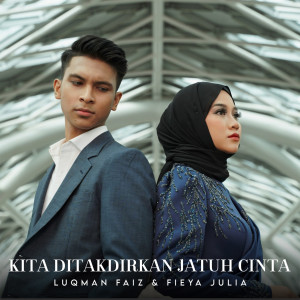 Album Kita Ditakdirkan Jatuh Cinta from Luqman Faiz