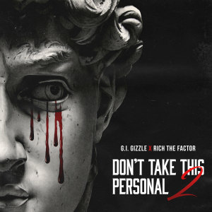 Album Don't Take This Personal 2 (Explicit) from Rich The Factor