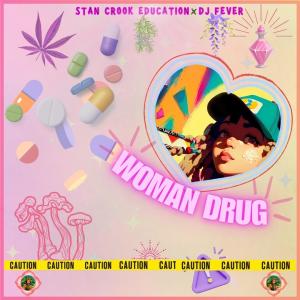 收聽Stan Crook Education的Woman **** (Explicit)歌詞歌曲