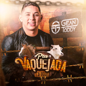 Listen to Pra Vaquejada Eu Vou song with lyrics from Gean Toddy