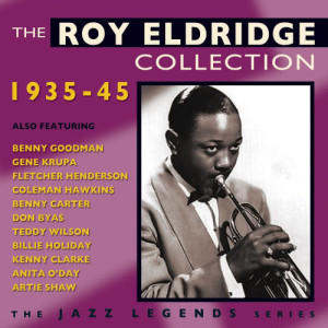 Roy Eldridge的專輯The Roy Eldridge Collection 1935-45