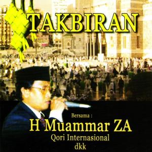Dengarkan Takbiran (Versi 3) lagu dari H. Muammar ZA dengan lirik