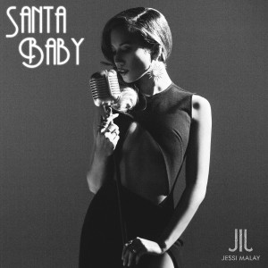 收聽Jessi Malay的Santa Baby (Acoustic)歌詞歌曲