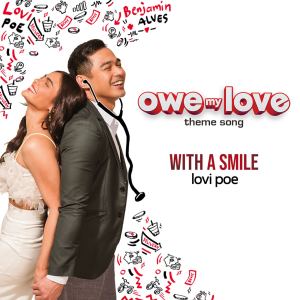 อัลบัม With A Smile (Theme From "Owe My Love") ศิลปิน Lovi Poe