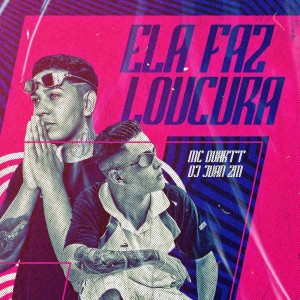 Album Ela Faz Loucura (Explicit) oleh Mc Duartt